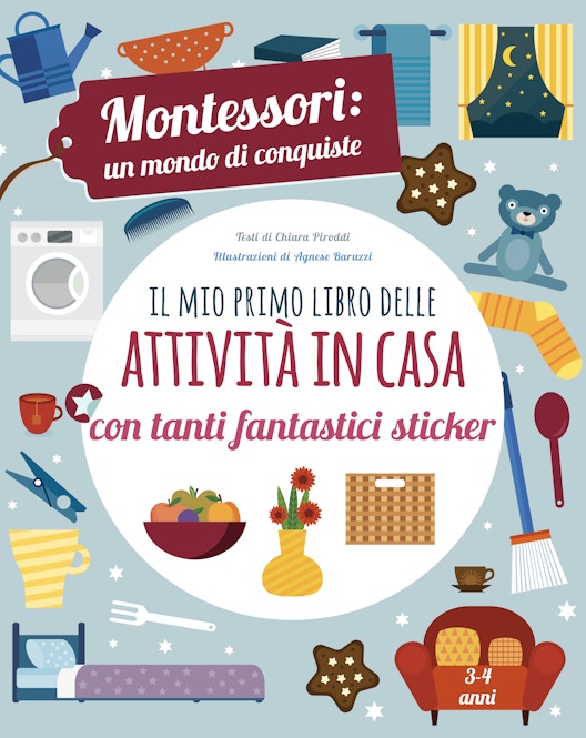 Il mio primo libro della casa. Montessori un mondo di conquiste.