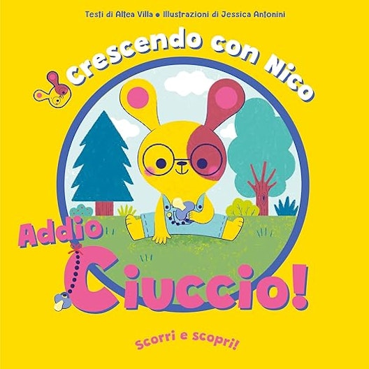 Crescendo con Nico: Addio ciuccio!